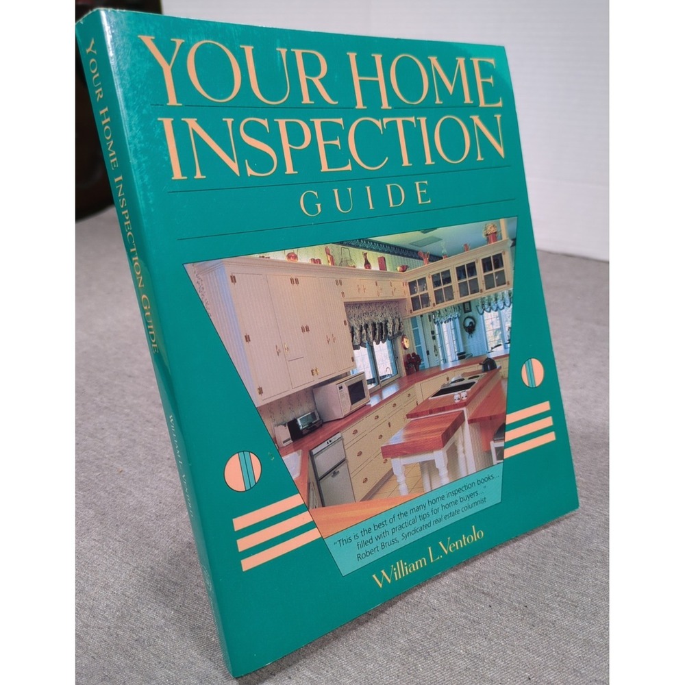 1995 Your Home Inspection Guide William Ventolo‎ Real Estate Education Trade PB